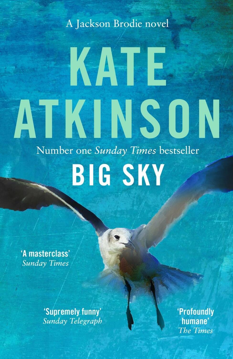 Cover: 9781784165246 | Big Sky | Kate Atkinson | Taschenbuch | Jackson Brodie Series | 496 S.