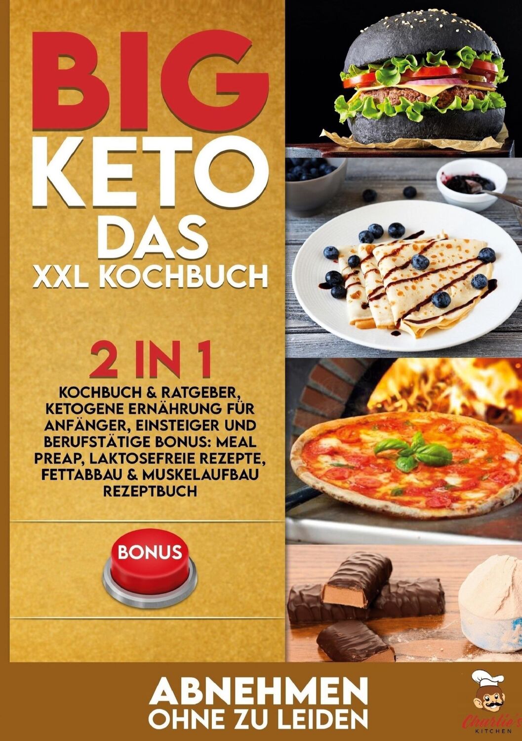 Cover: 9783752626834 | BIG KETO Das XXL Kochbuch | Charlie's Kitchen | Taschenbuch | 278 S.