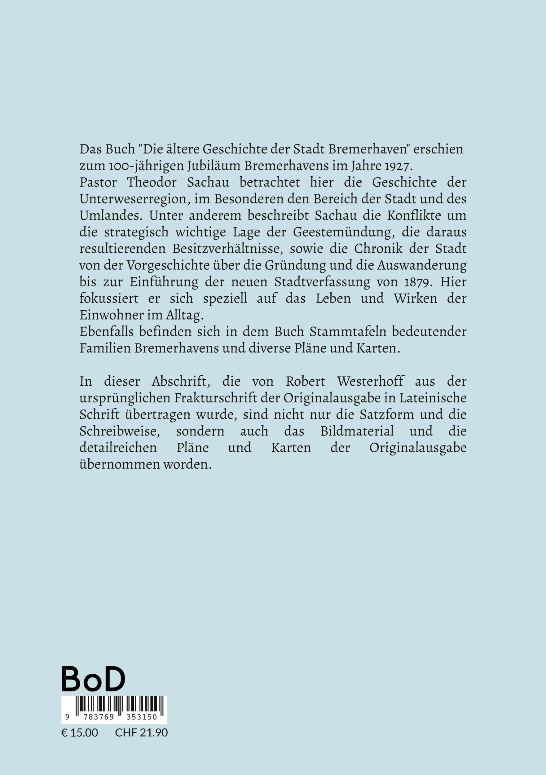 Rückseite: 9783769353150 | Die ältere Geschichte der Stadt Bremerhaven | Theodor Sachau | Buch