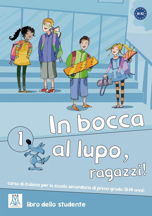 Cover: 9783190054343 | In bocca al lupo, ragazzi! 1. libro dello studente - Kursbuch mit...