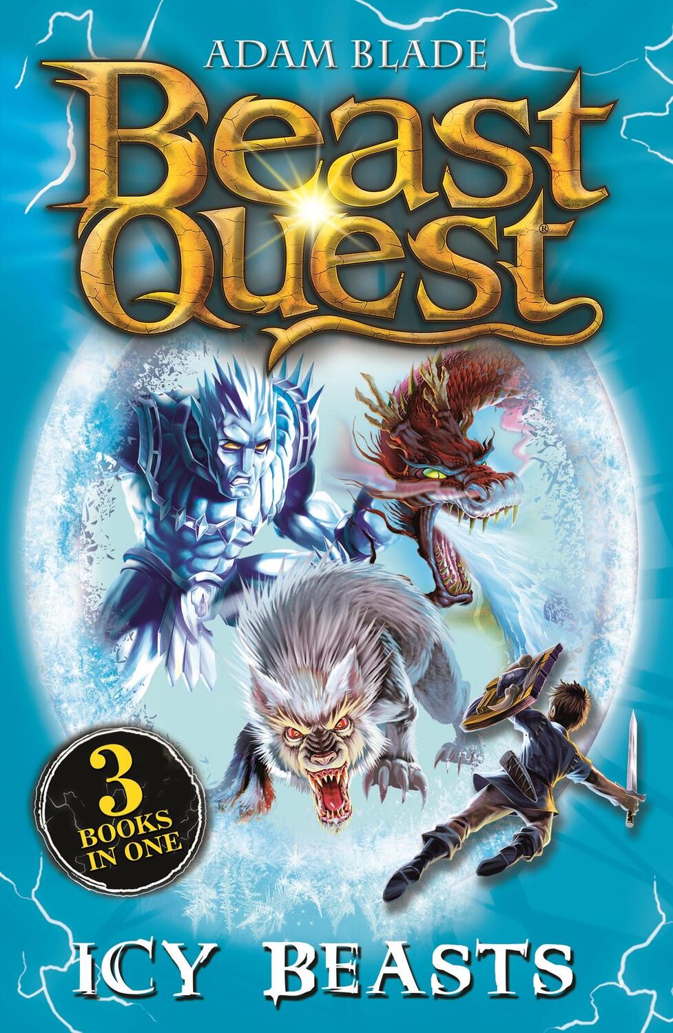 Cover: 9781408373729 | Beast Quest bind-up: Icy Beasts | Adam Blade | Taschenbuch | Englisch