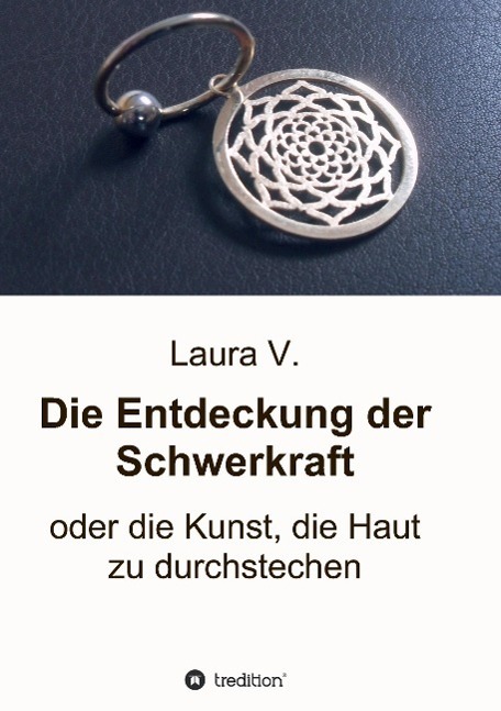 Cover: 9783849583200 | Die Entdeckung der Schwerkraft | Laura V. | Taschenbuch | Paperback