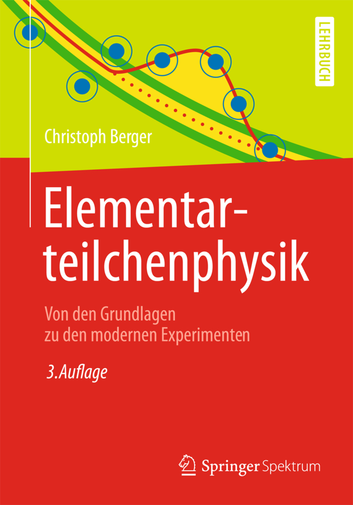 Cover: 9783642417528 | Elementarteilchenphysik | Christoph Berger | Taschenbuch | Deutsch