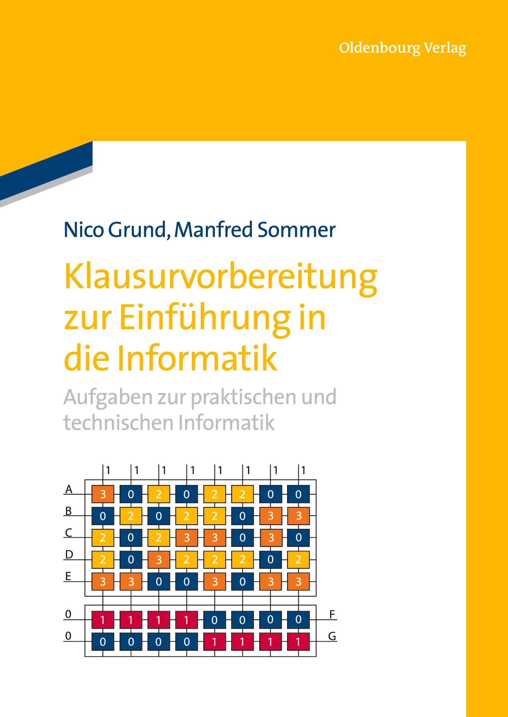 Cover: 9783486731804 | Klausurvorbereitung zur Einführung in die Informatik | Sommer (u. a.)