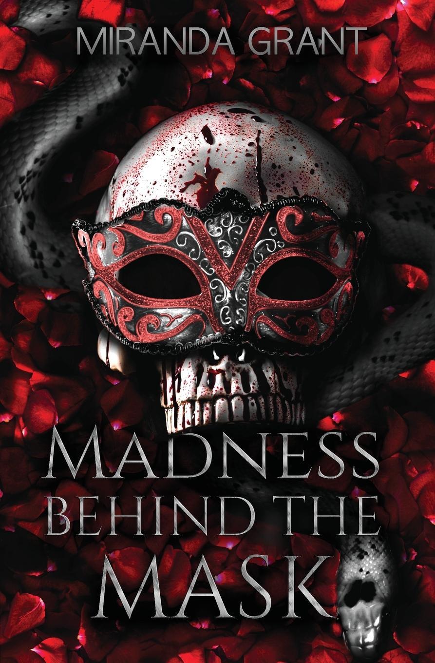 Cover: 9781914464218 | Madness Behind the Mask | Hard Edition | Miranda Grant | Taschenbuch