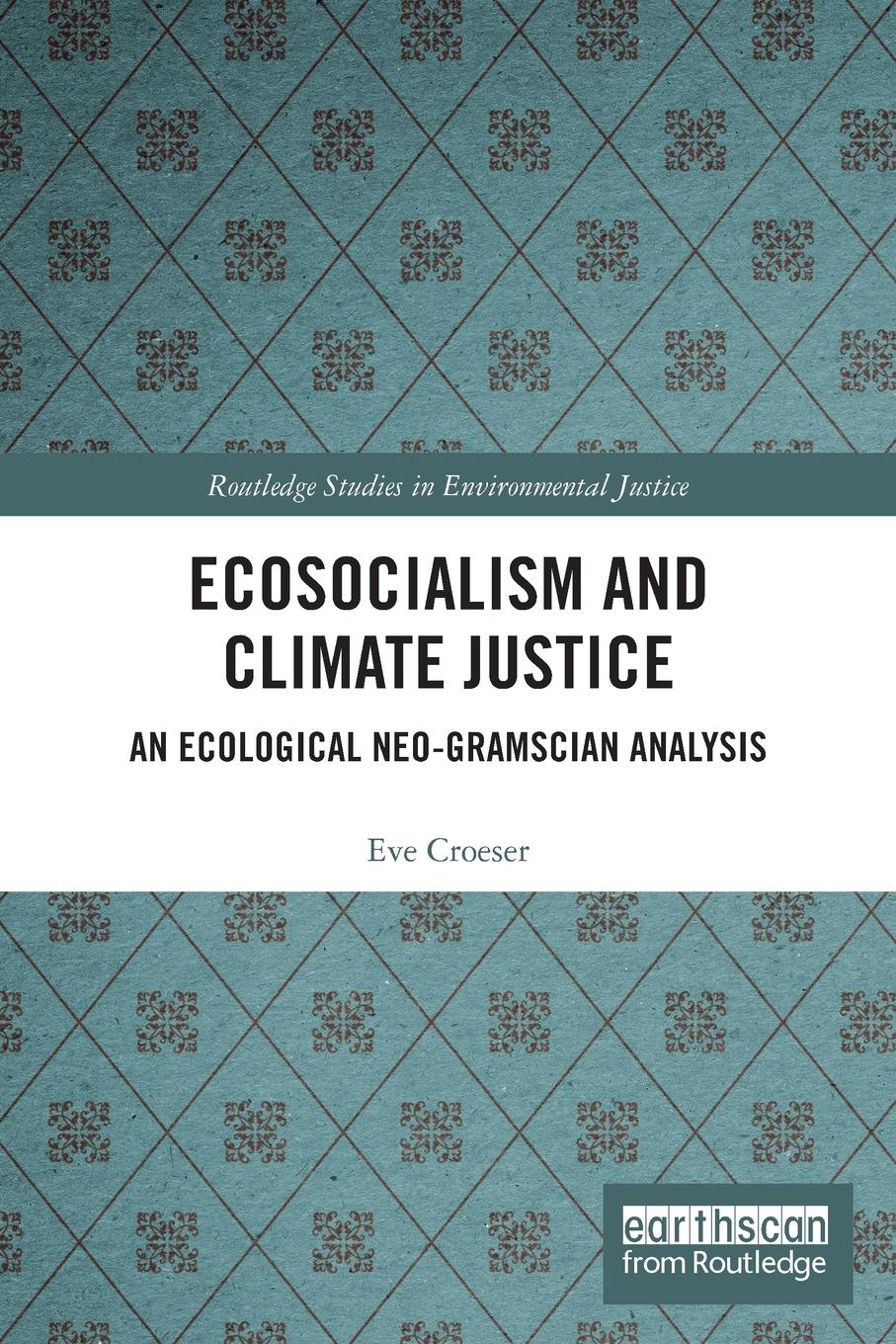 Cover: 9780367559441 | Ecosocialism and Climate Justice | Eve Croeser | Taschenbuch | 2022