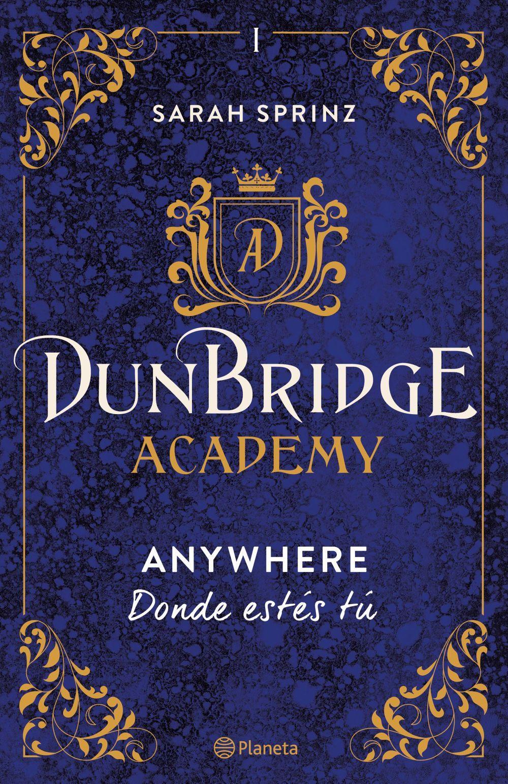 Cover: 9788408267522 | Dunbridge Academy. Anywhere | Taschenbuch | Spanisch