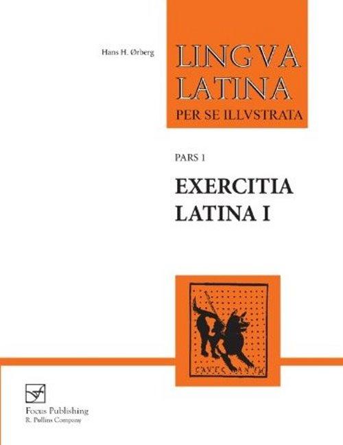 Cover: 9781585102129 | Oslash;Rberg, H: Exercitia Latina I | Exercises for Familia Romana