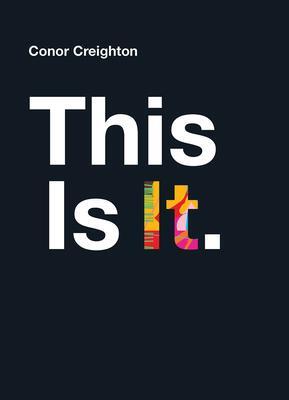 Cover: 9780717190409 | This is It | Conor Creighton | Buch | Gebunden | Englisch | 2021