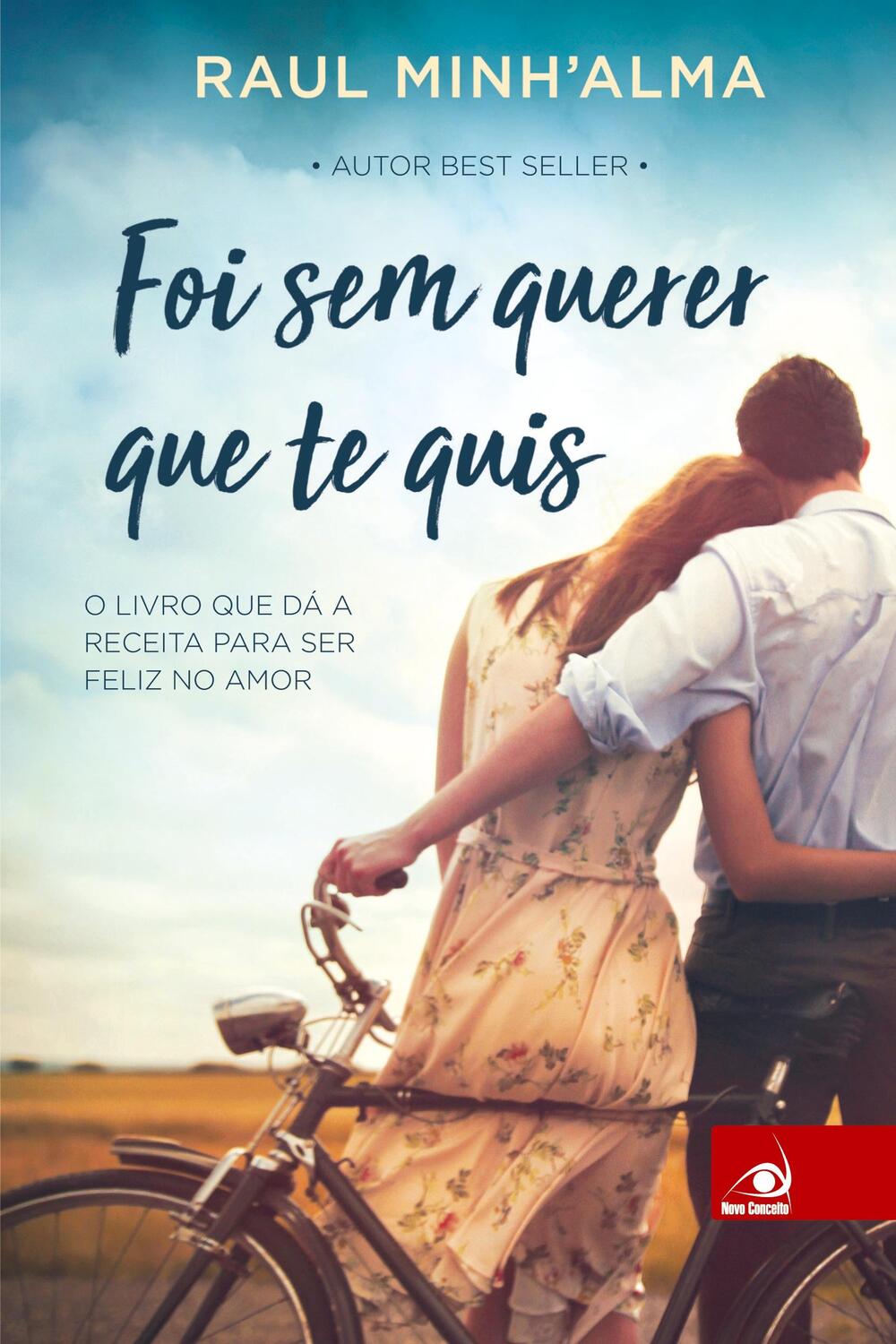 Cover: 9788581639239 | Foi sem querer que te quis | Raul Minh'Alma | Taschenbuch | Paperback