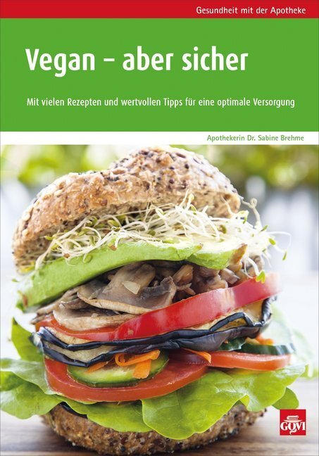 Cover: 9783774112766 | Vegan - aber sicher | Sabine Brehme | Taschenbuch | 2015 | Avoxa