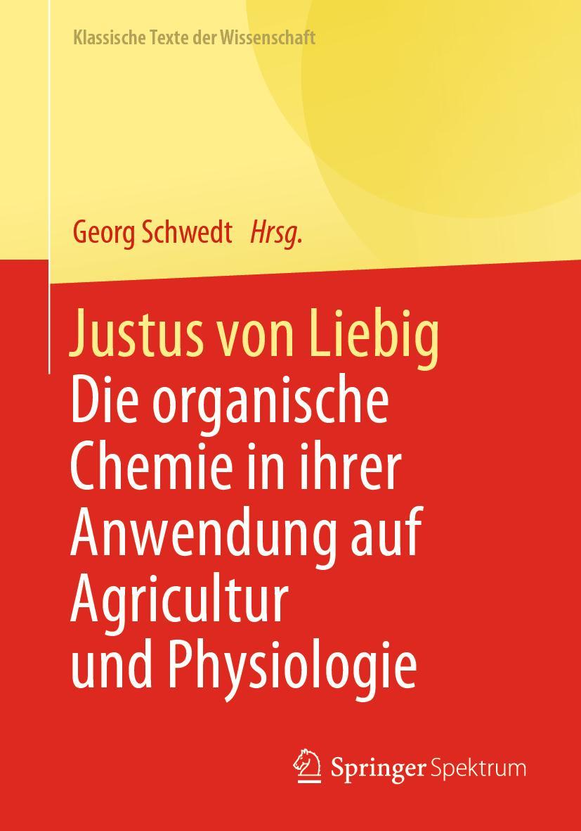 Cover: 9783662621493 | Justus von Liebig | Georg Schwedt | Taschenbuch | v | Deutsch | 2021