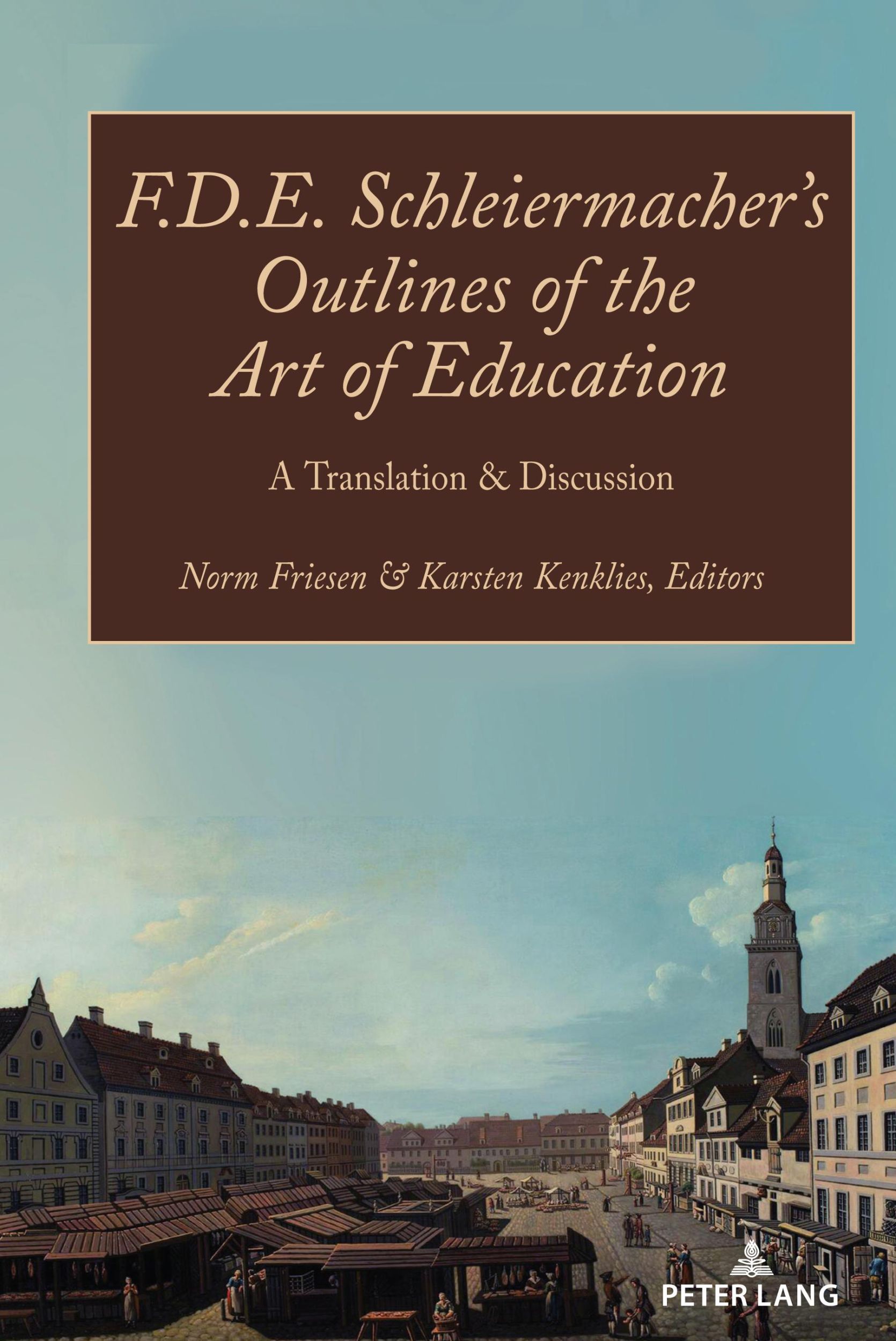 Cover: 9781433193873 | F.D.E. Schleiermacher¿s Outlines of the Art of Education | Taschenbuch