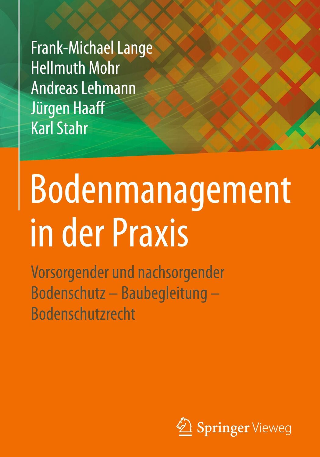 Cover: 9783658100582 | Bodenmanagement in der Praxis | Frank-Michael Lange (u. a.) | Buch