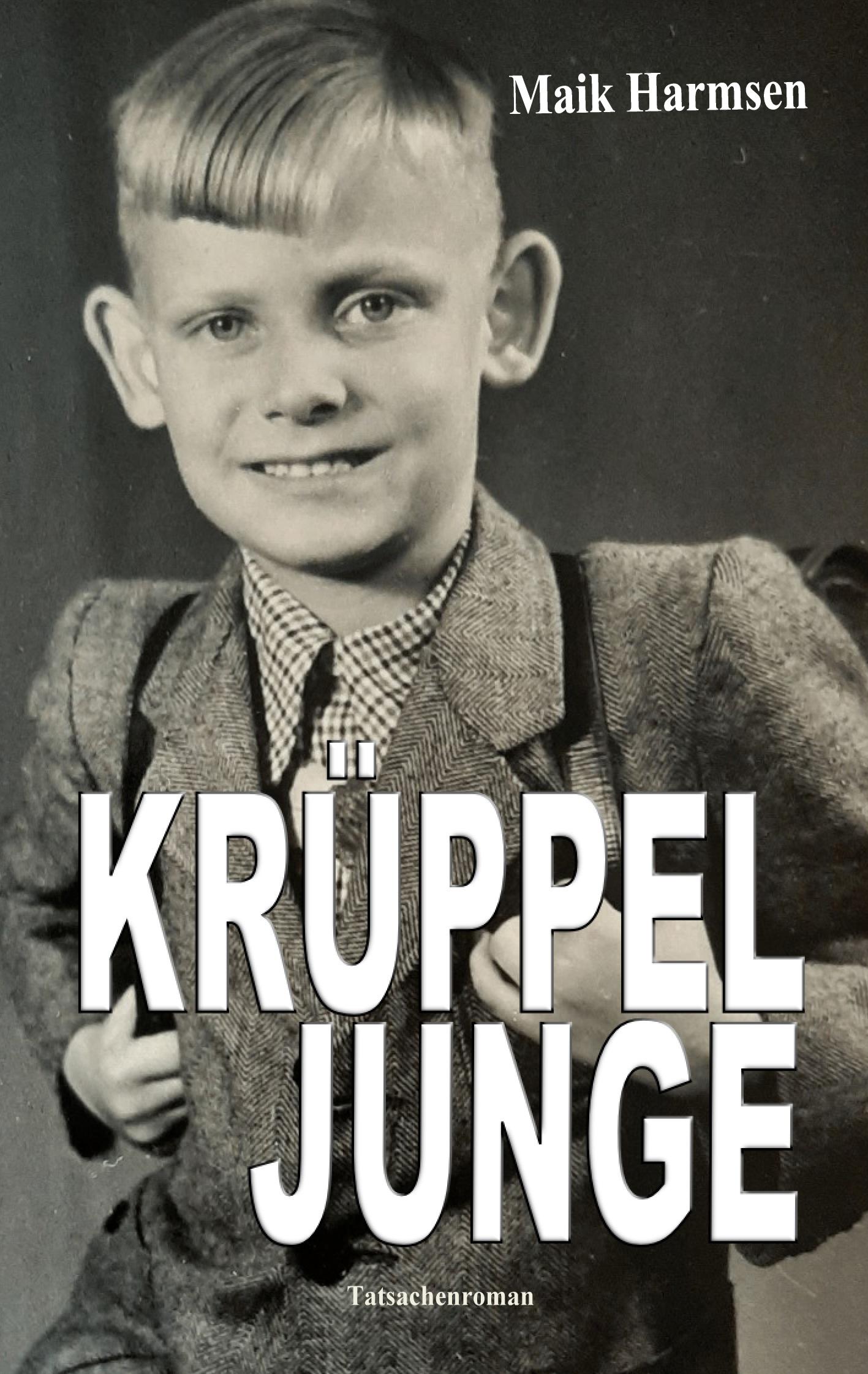 Cover: 9783759759283 | Krüppeljunge | Maik Harmsen | Taschenbuch | Paperback | 268 S. | 2024