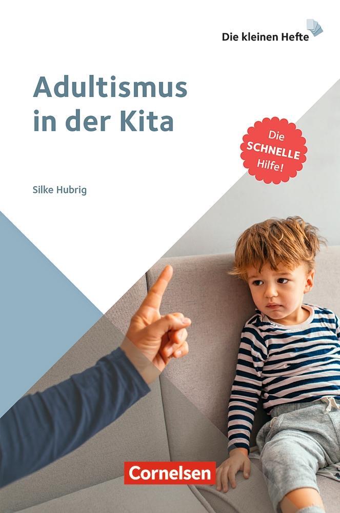 Cover: 9783834652928 | Adultismus in der Kita | Die schnelle Hilfe! | Silke Hubrig | Buch