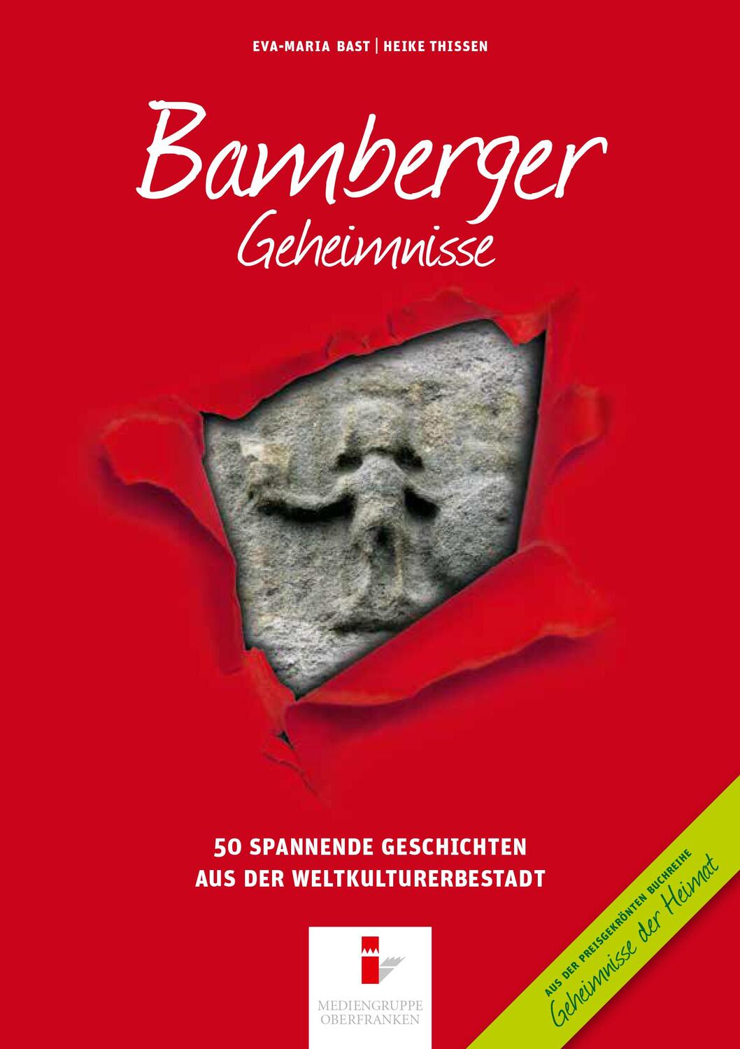 Cover: 9783981679687 | Bamberger Geheimnisse | Eva-Maria Bast (u. a.) | Taschenbuch | Deutsch