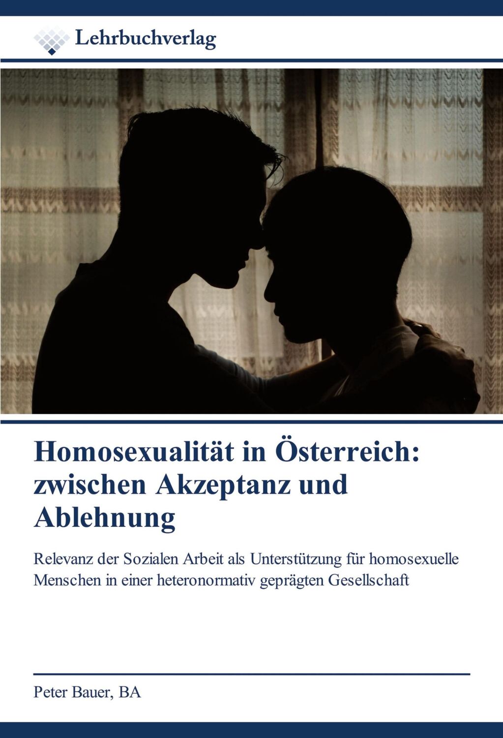 Cover: 9786200448972 | Homosexualität in Österreich: zwischen Akzeptanz und Ablehnung | Bauer