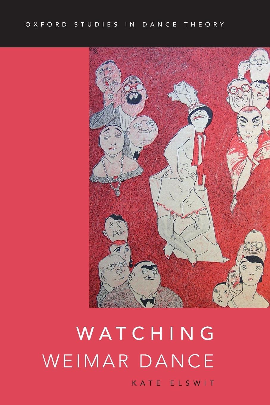 Cover: 9780199844838 | Watching Weimar Dance | Kate Elswit | Taschenbuch | Englisch | 2014