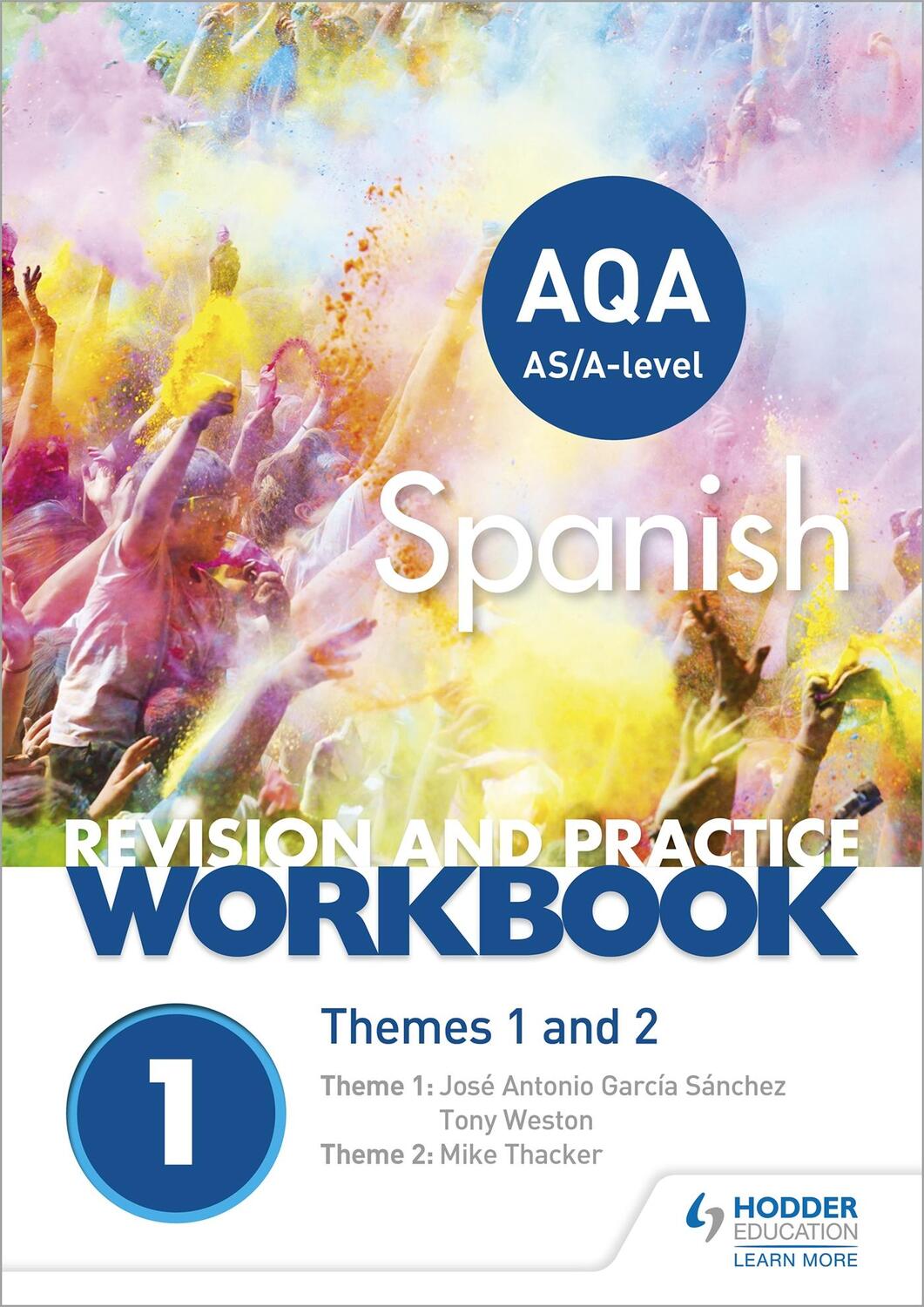 Cover: 9781510416727 | AQA A-level Spanish Revision and Practice Workbook: Themes 1 and 2