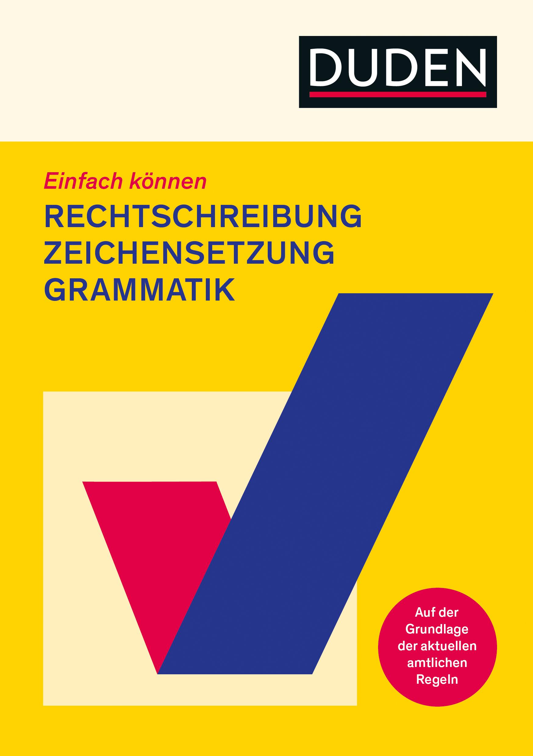 Cover: 9783411756964 | Einfach können - Rechtschreibung, Zeichensetzung und Grammatik | Buch