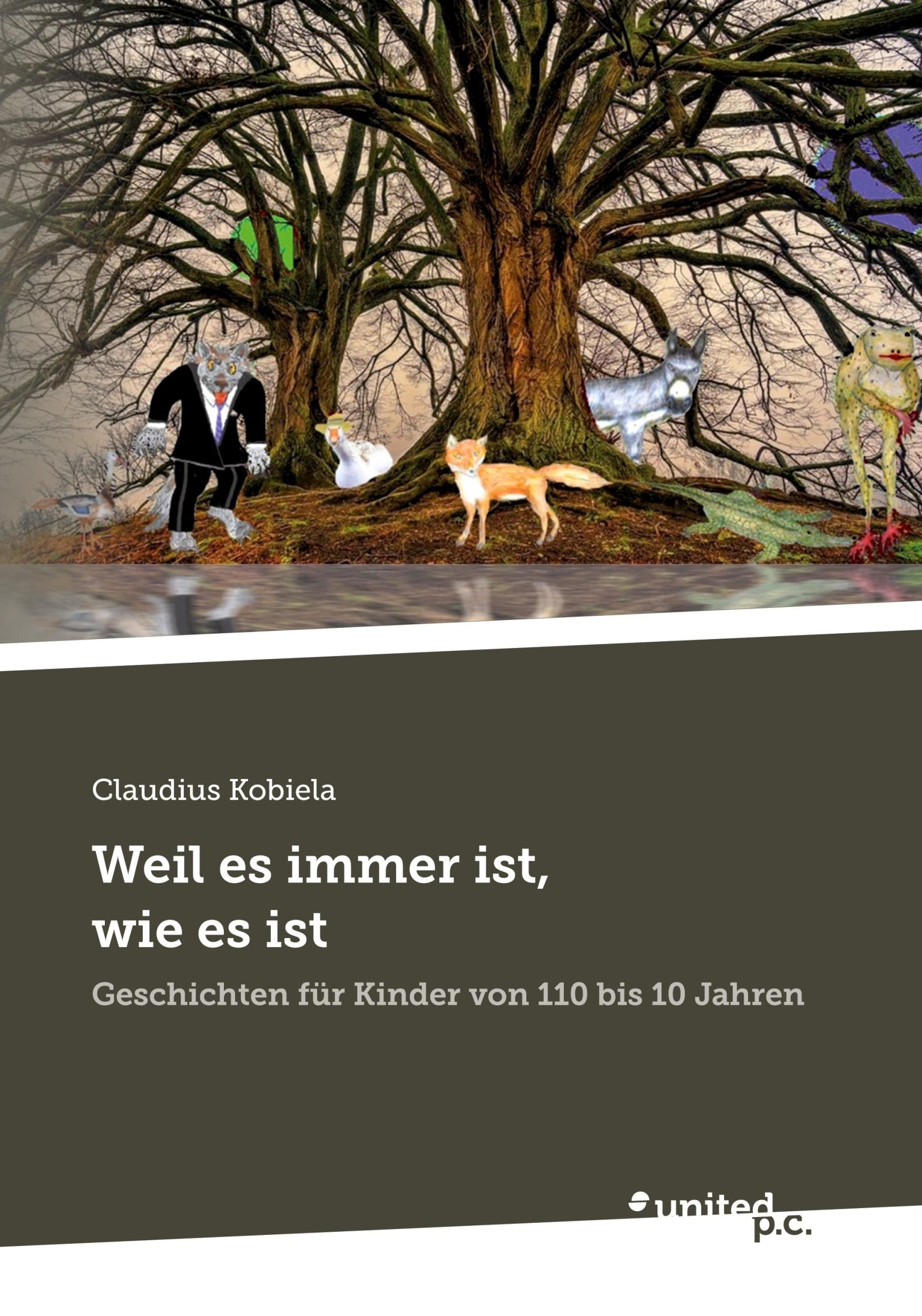 Cover: 9783710358951 | Weil es immer ist, wie es ist | Claudius Kobiela | Taschenbuch | 2024