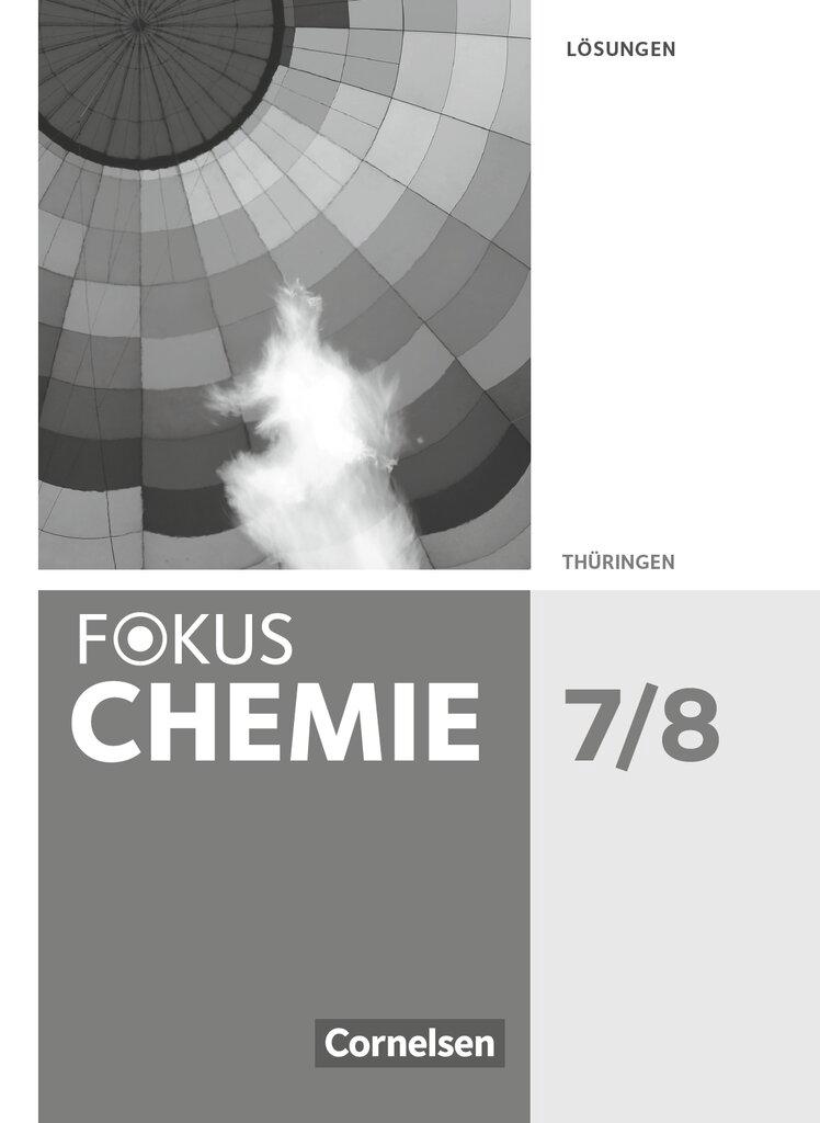 Cover: 9783060160464 | Fokus Chemie 7./8. Schuljahr. Gymnasium Thüringen - Lösungen zum...