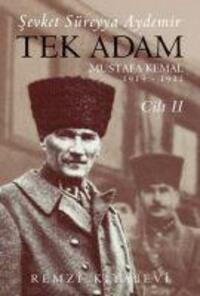 Cover: 9789751419552 | Tek Adam Cilt 2 Büyük Boy | Mustafa Kemal 1919 - 1922 | Aydemir | Buch