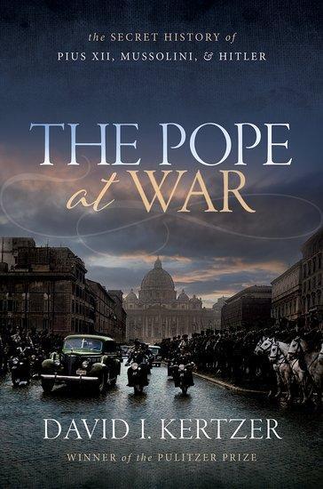 Cover: 9780192890733 | The Pope at War | David I. Kertzer | Buch | Gebunden | Englisch | 2022