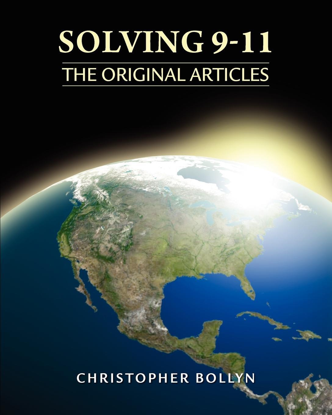 Cover: 9780985322557 | Solving 9-11 | The Original Articles | Christopher Lee Bollyn | Buch