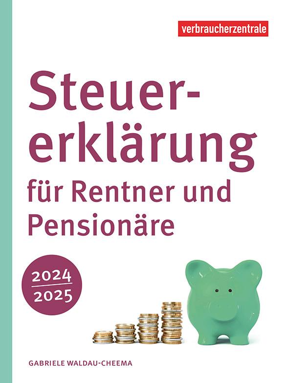 Cover: 9783863364151 | Steuererklärung für Rentner und Pensionäre 2024/2025 | Waldau-Cheema