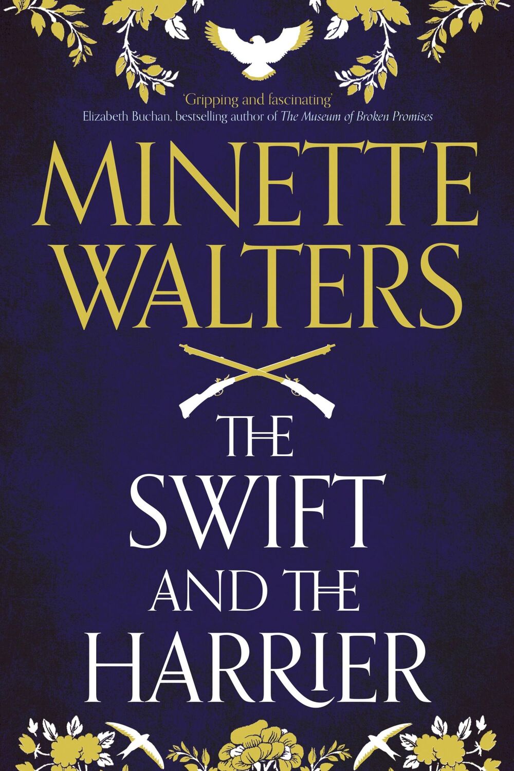 Cover: 9781838954536 | The Swift and the Harrier | Minette Walters | Taschenbuch | 512 S.