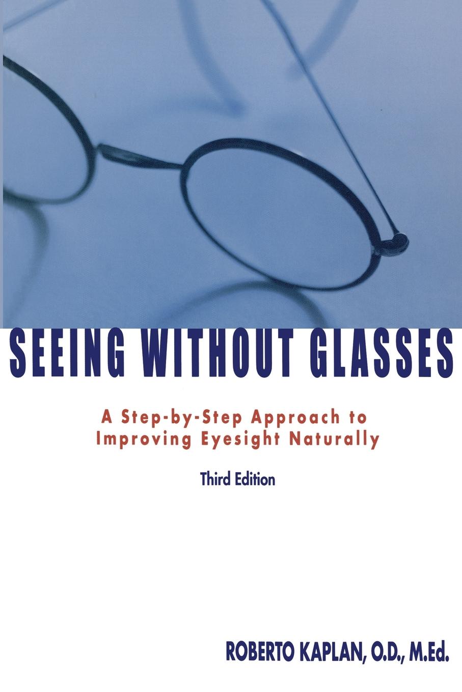 Cover: 9781582700892 | Seeing Without Glasses | Roberto Kaplan | Taschenbuch | Englisch