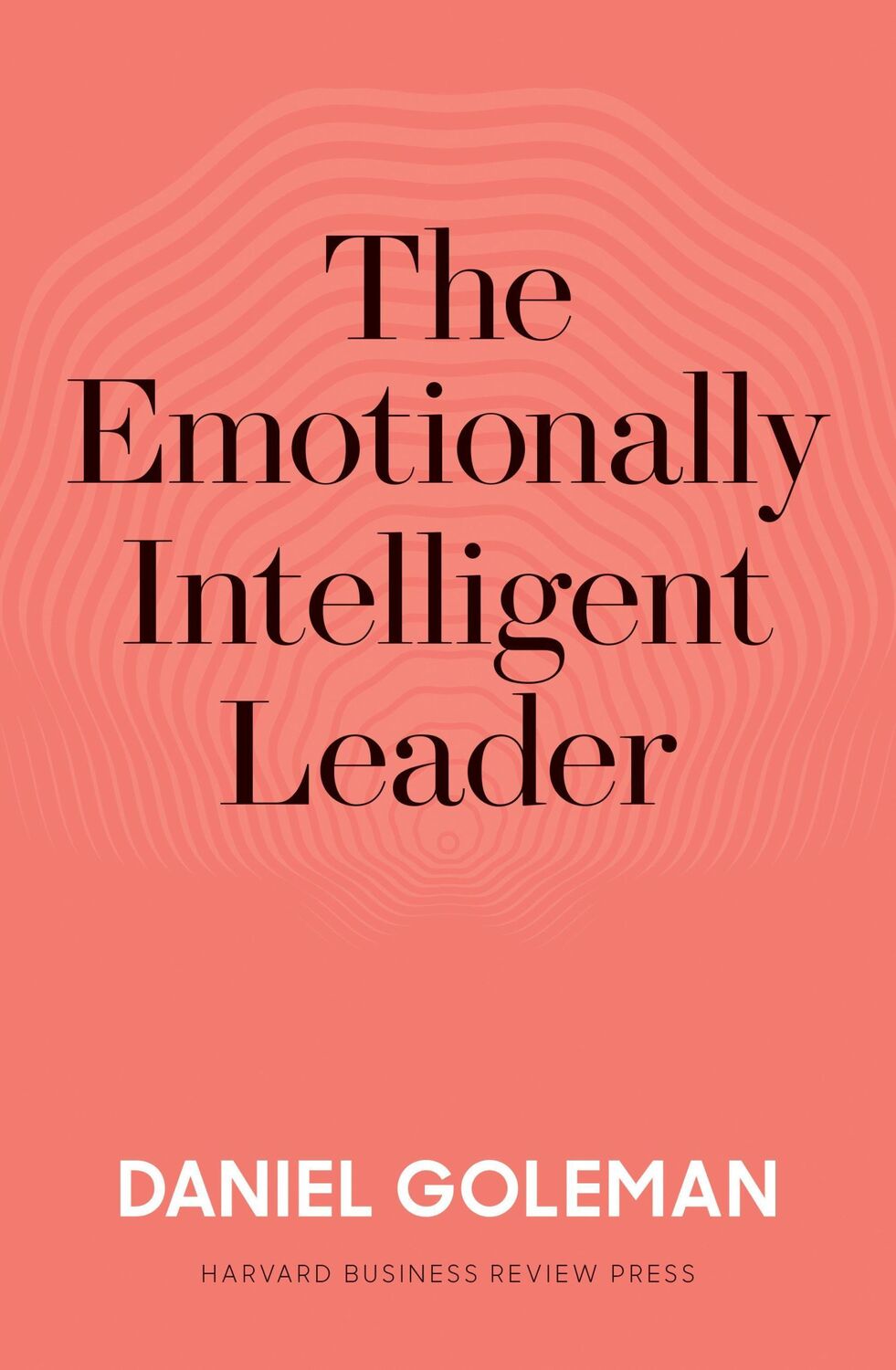 Cover: 9781633697331 | The Emotionally Intelligent Leader | Daniel Goleman | Buch | 210 S.