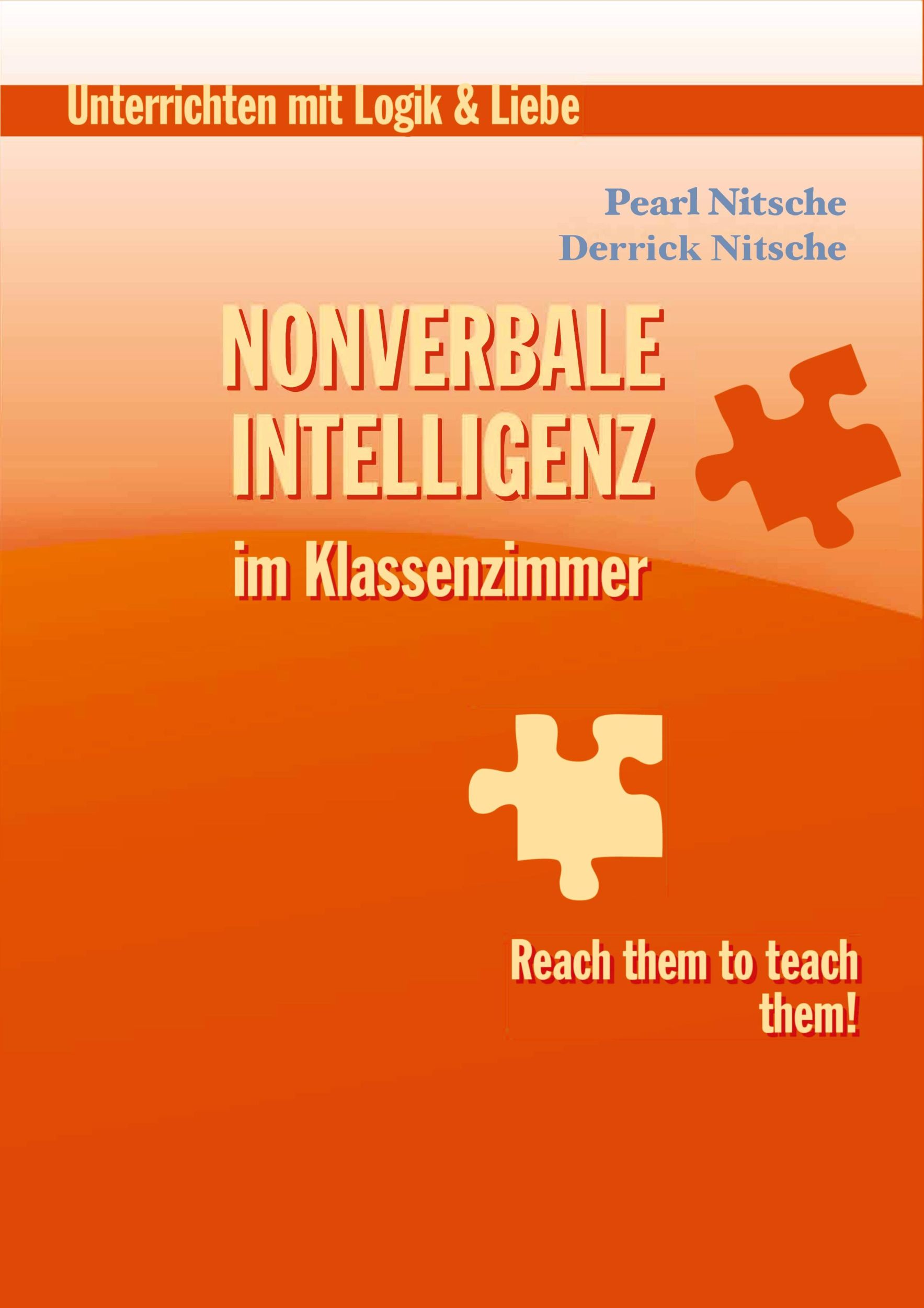 Cover: 9783950388381 | Nonverbale Intelligenz im Klassenzimmer | Reach them to teach them!