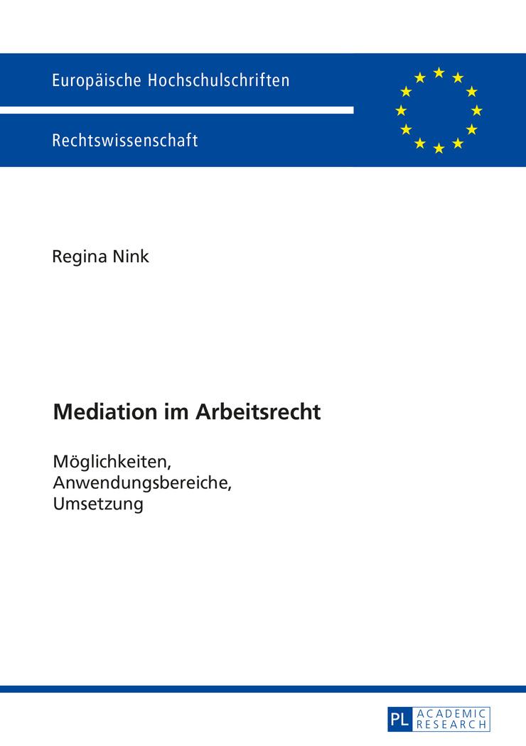 Cover: 9783631669839 | Mediation im Arbeitsrecht | Regina Nink | Taschenbuch | Paperback