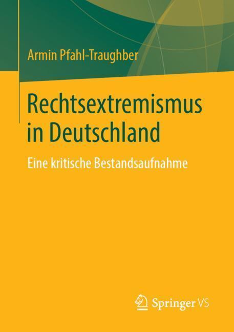 Cover: 9783658242756 | Rechtsextremismus in Deutschland | Eine kritische Bestandsaufnahme