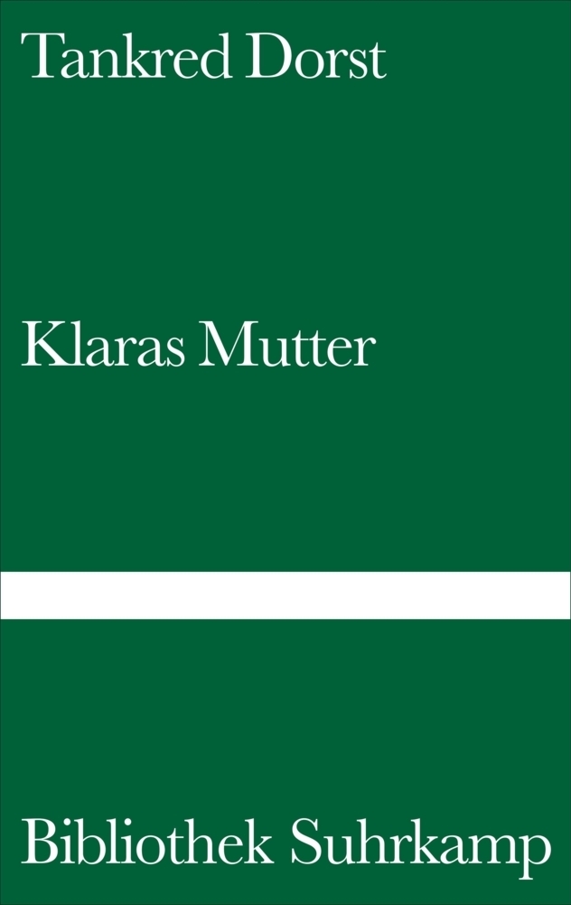 Cover: 9783518220313 | Klaras Mutter | Tankred Dorst | Buch | 126 S. | Deutsch | 1989