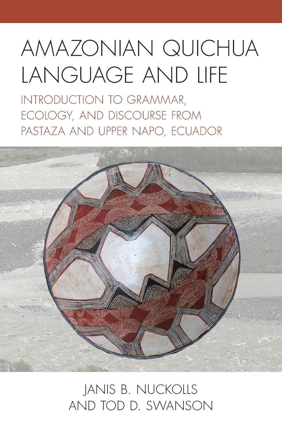 Cover: 9781793616210 | Amazonian Quichua Language and Life | Janis B. Nuckolls (u. a.) | Buch