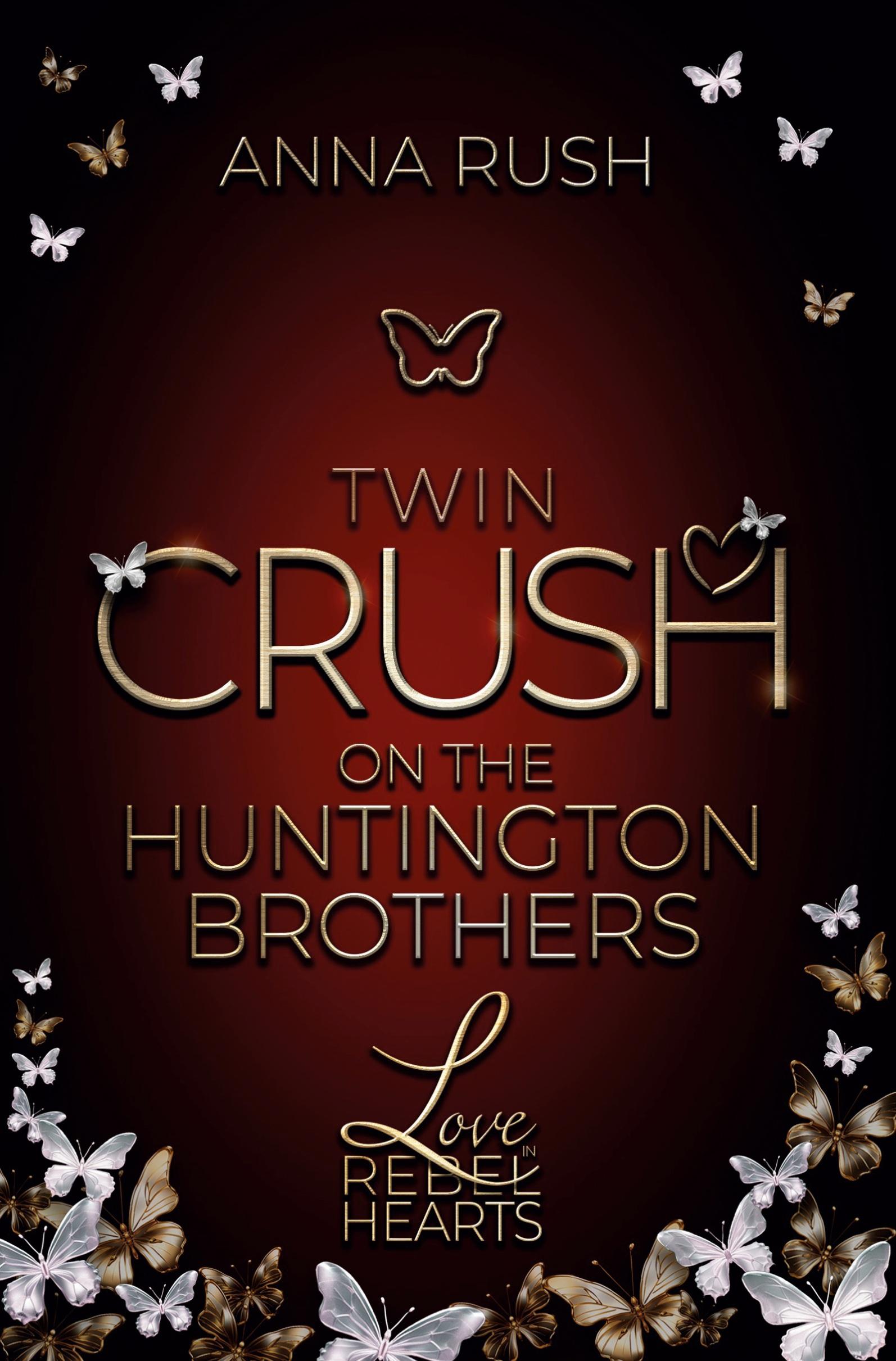 Cover: 9783759267405 | Twin Crush on the Huntington Brothers | Anna Rush | Taschenbuch | 2024