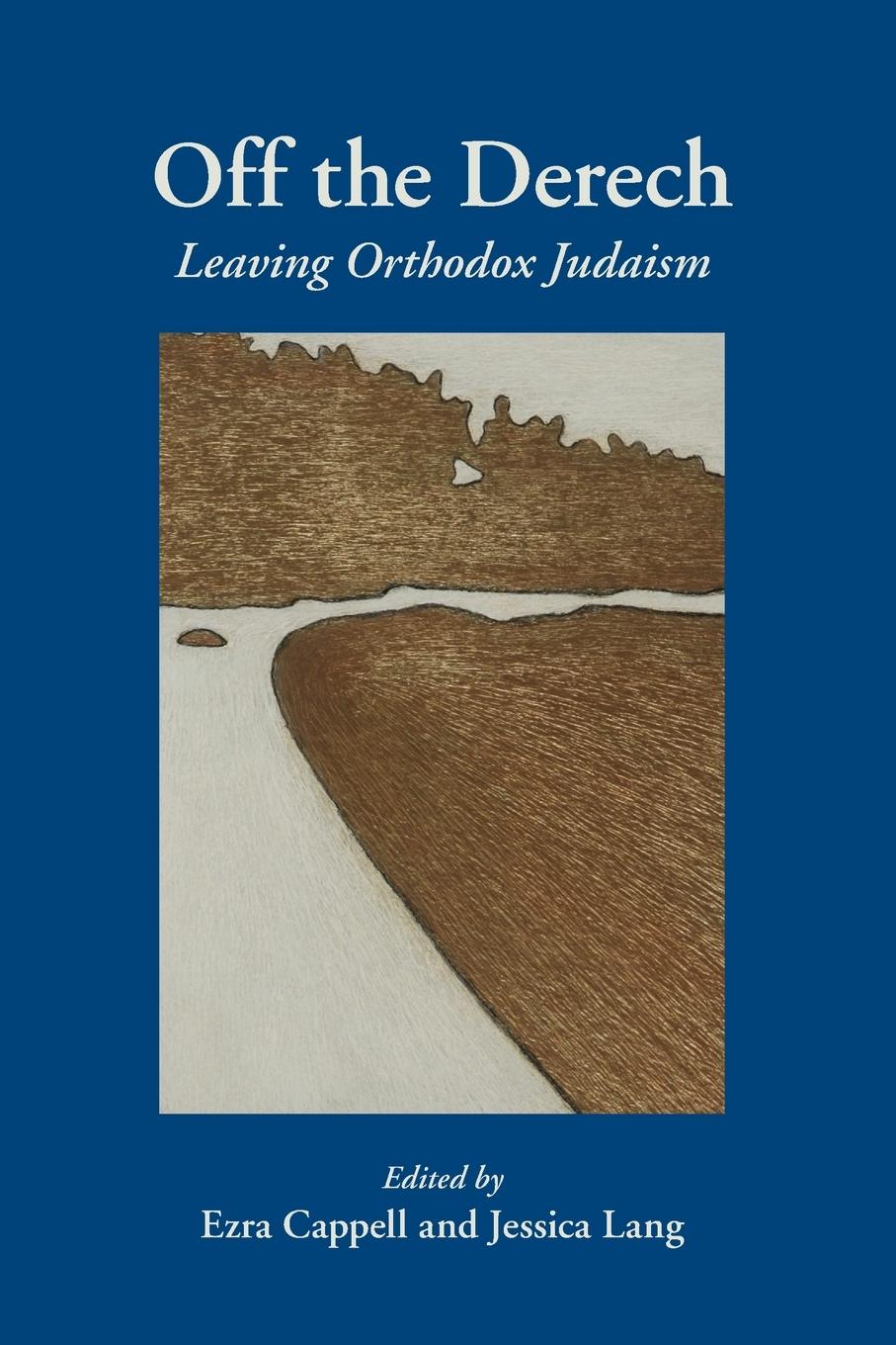 Cover: 9781438477244 | Off the Derech | Leaving Orthodox Judaism | Ezra Cappell (u. a.)