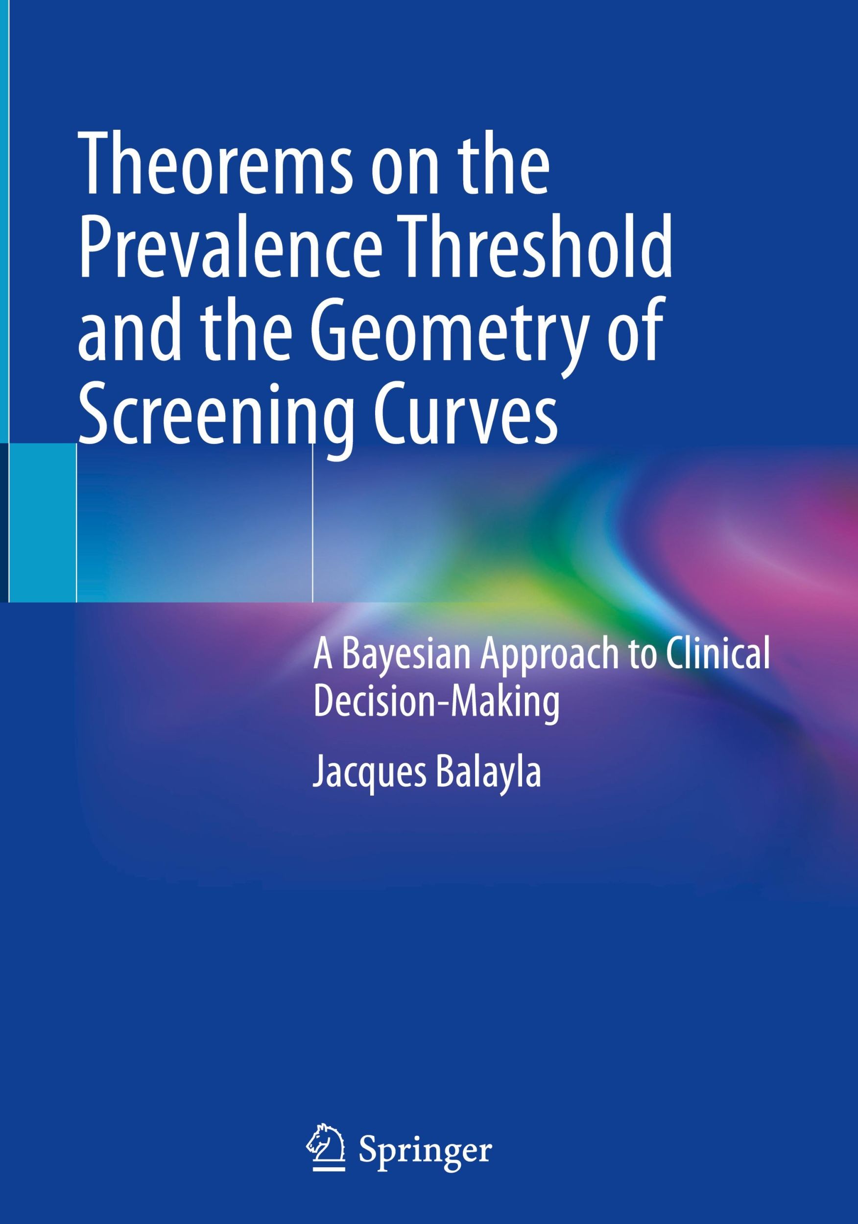 Cover: 9783031714511 | Theorems on the Prevalence Threshold and the Geometry of Screening...