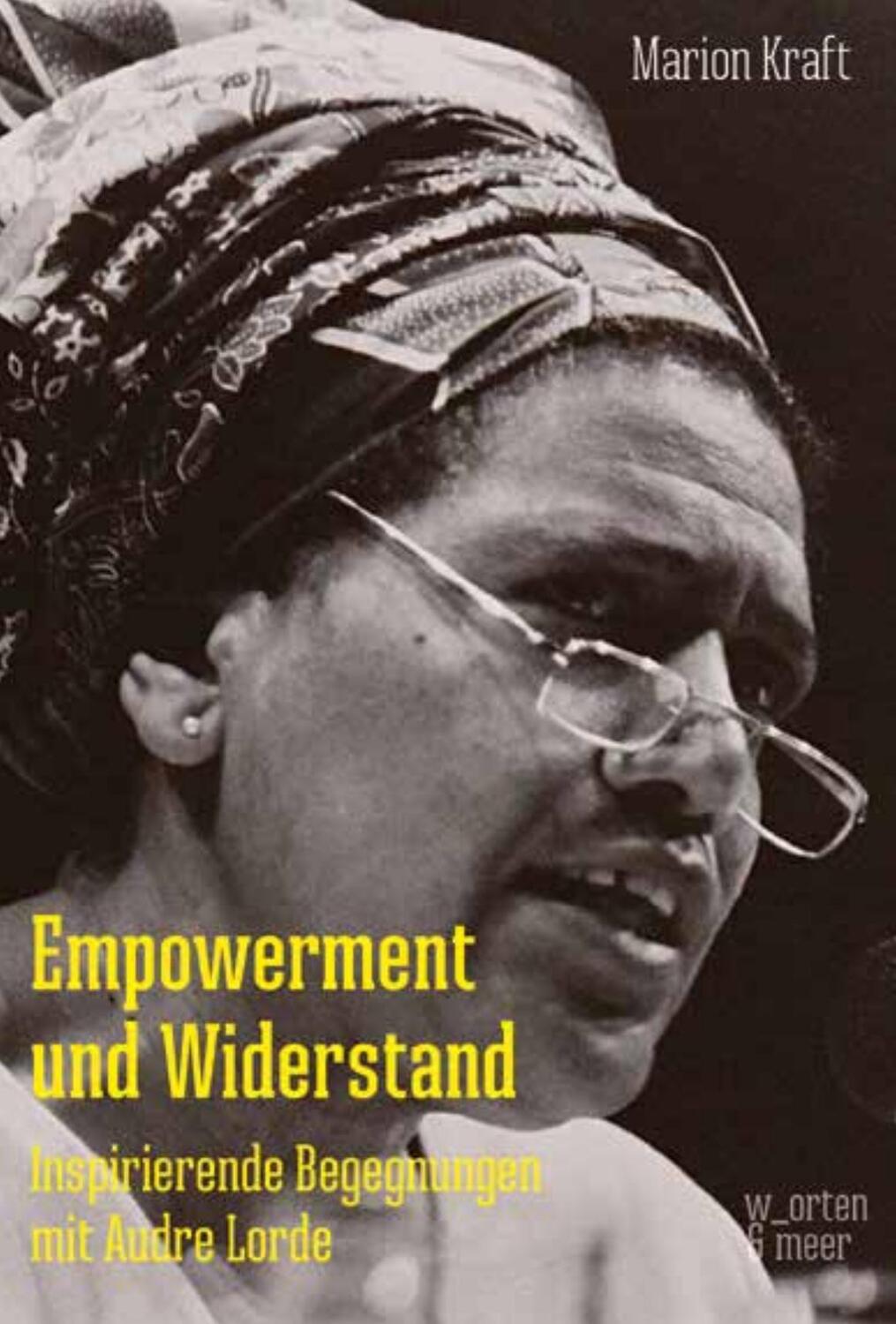 Cover: 9783945644249 | Empowerment und Widerstand | Inspirierende Begegnungen mit Audre Lorde