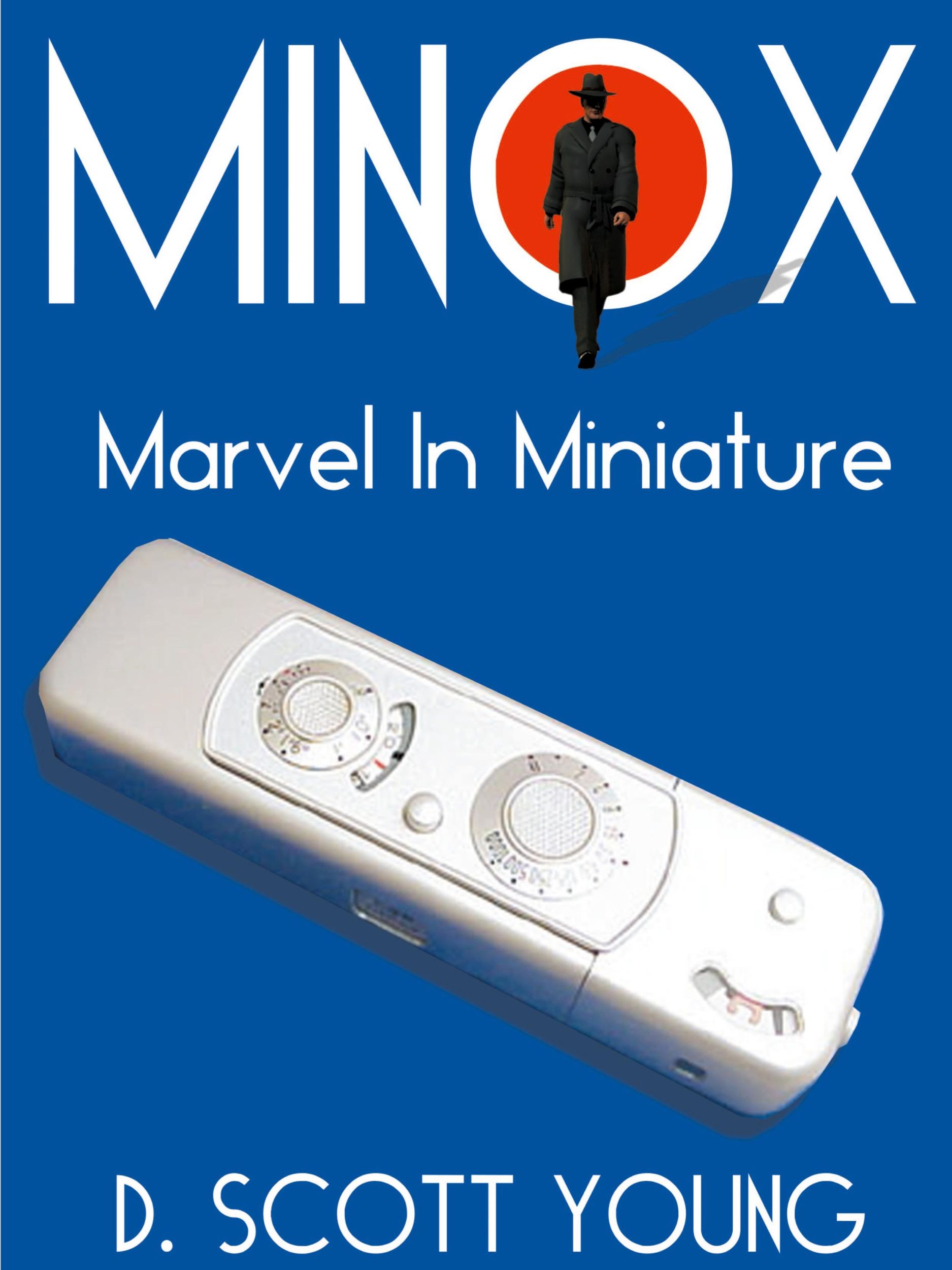 Cover: 9781587210686 | Minox | Marvel in Miniature | D. Scott Young | Taschenbuch | Englisch