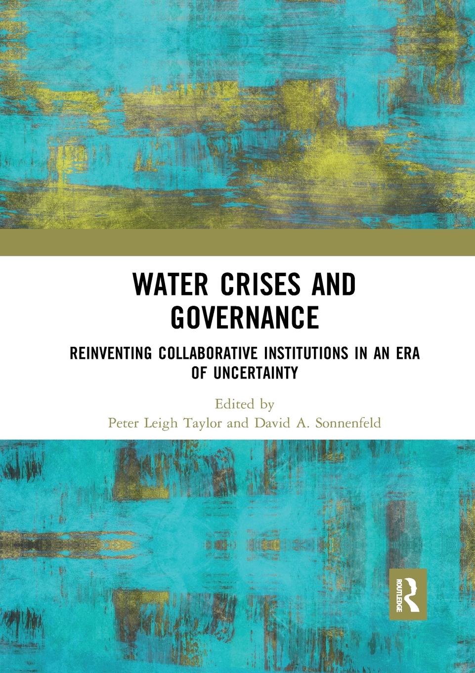 Cover: 9780367233969 | Water Crises and Governance | Peter Leigh Taylor (u. a.) | Taschenbuch