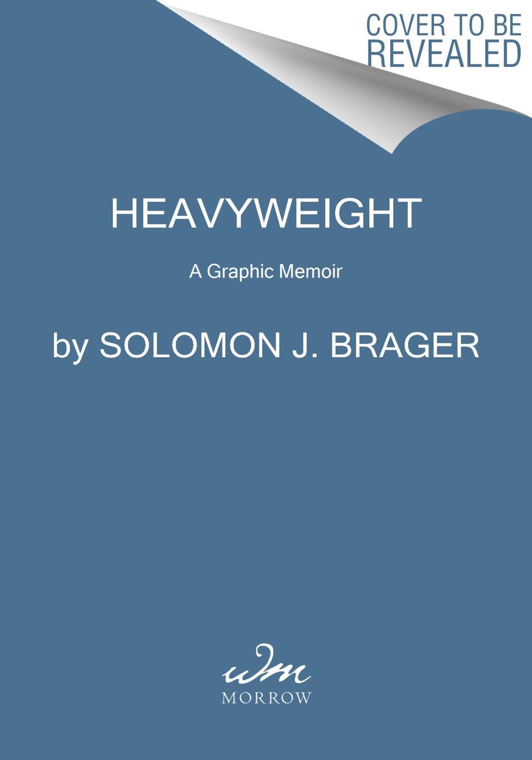 Cover: 9780063205956 | Heavyweight | A Graphic Memoir | Solomon J. Brager | Taschenbuch