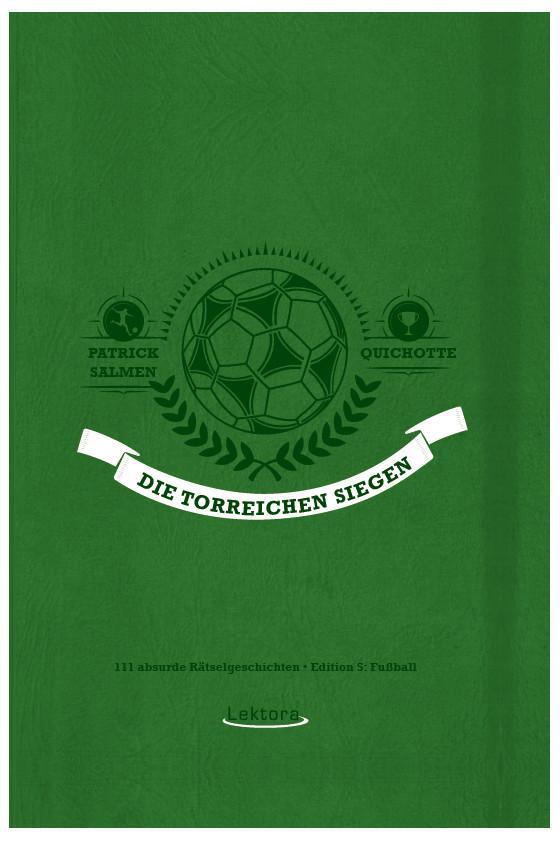 Cover: 9783954611331 | Die Torreichen siegen | Patrick Salmen (u. a.) | Buch | 142 S. | 2018