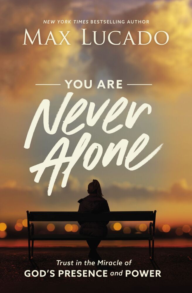 Cover: 9781400220991 | You Are Never Alone | Trust in the Miracle of God's Presence and Power