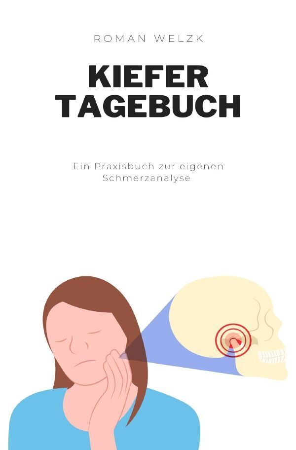 Cover: 9783758423703 | Das Tagebuch gegen CMD, die wahre Ursache von Zähneknirschen,...