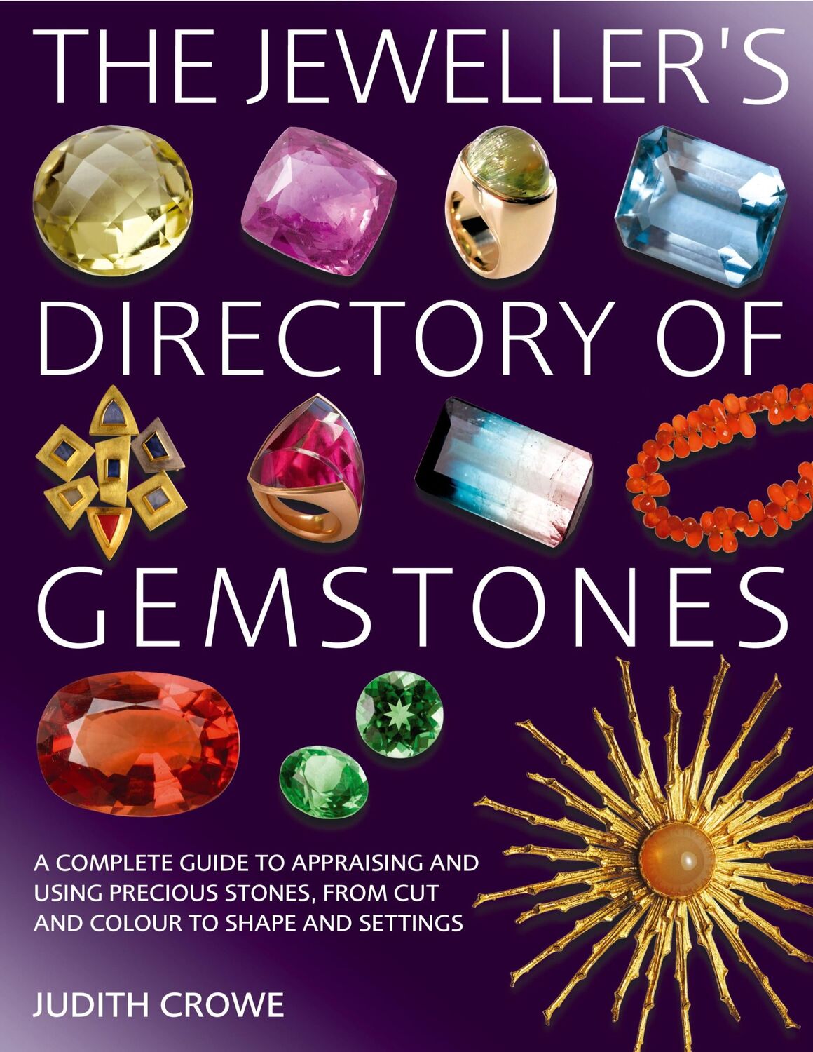 Cover: 9781912217182 | The Jeweller's Directory of Gemstones | Judith Crowe | Taschenbuch